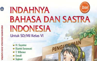 Buku Paket Lengkap BSE Bahasa Indonesia Kelas 6