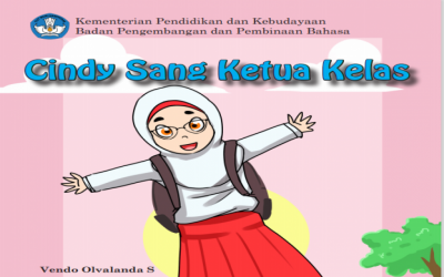 Cindy Sang Ketua Kelas (Seri Buku Cerita Asyik)